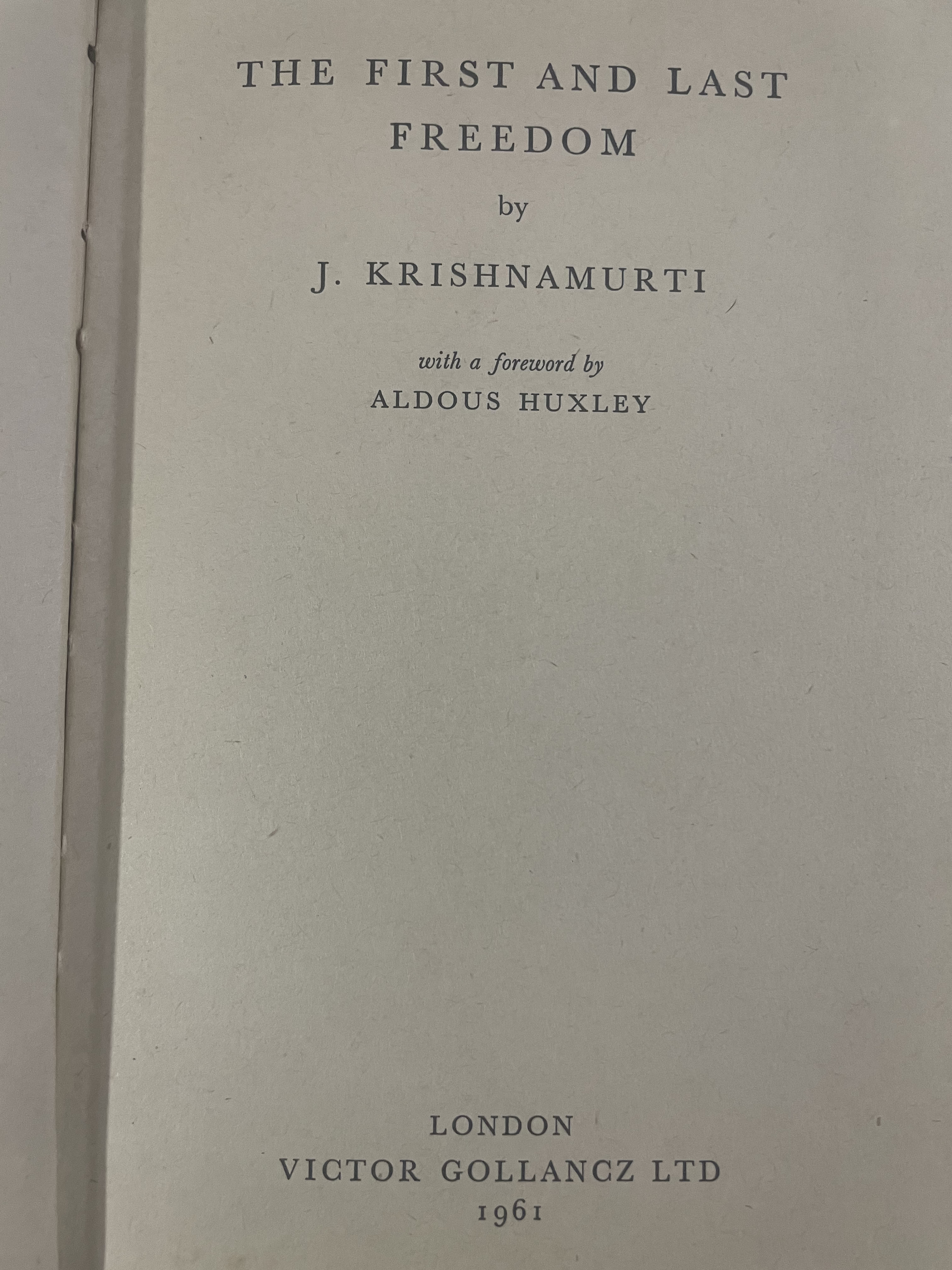 The First And Last Freedom