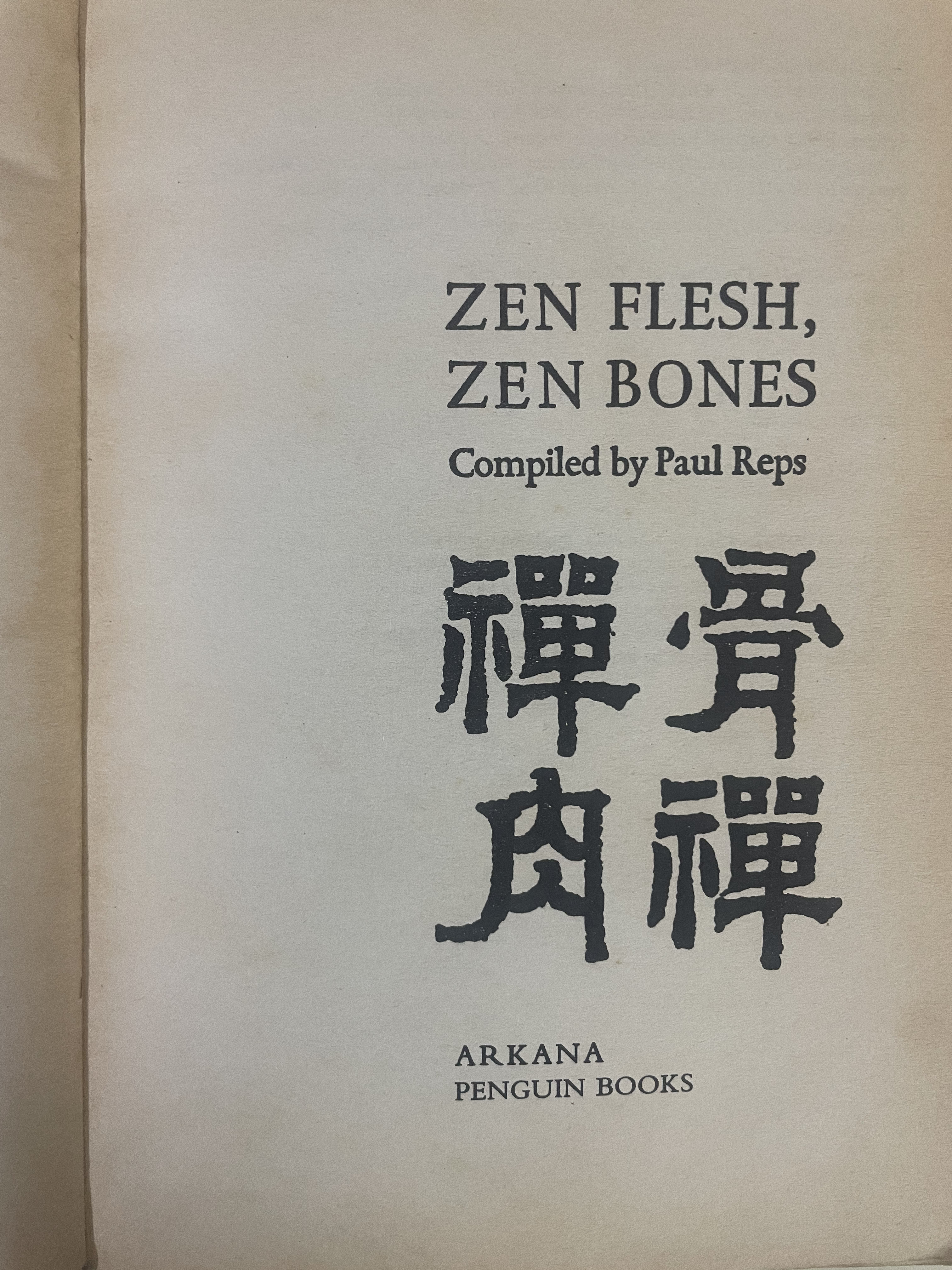 Zen Flesh Zen Bones